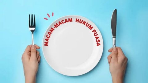 Macam-macam Hukum Puasa
